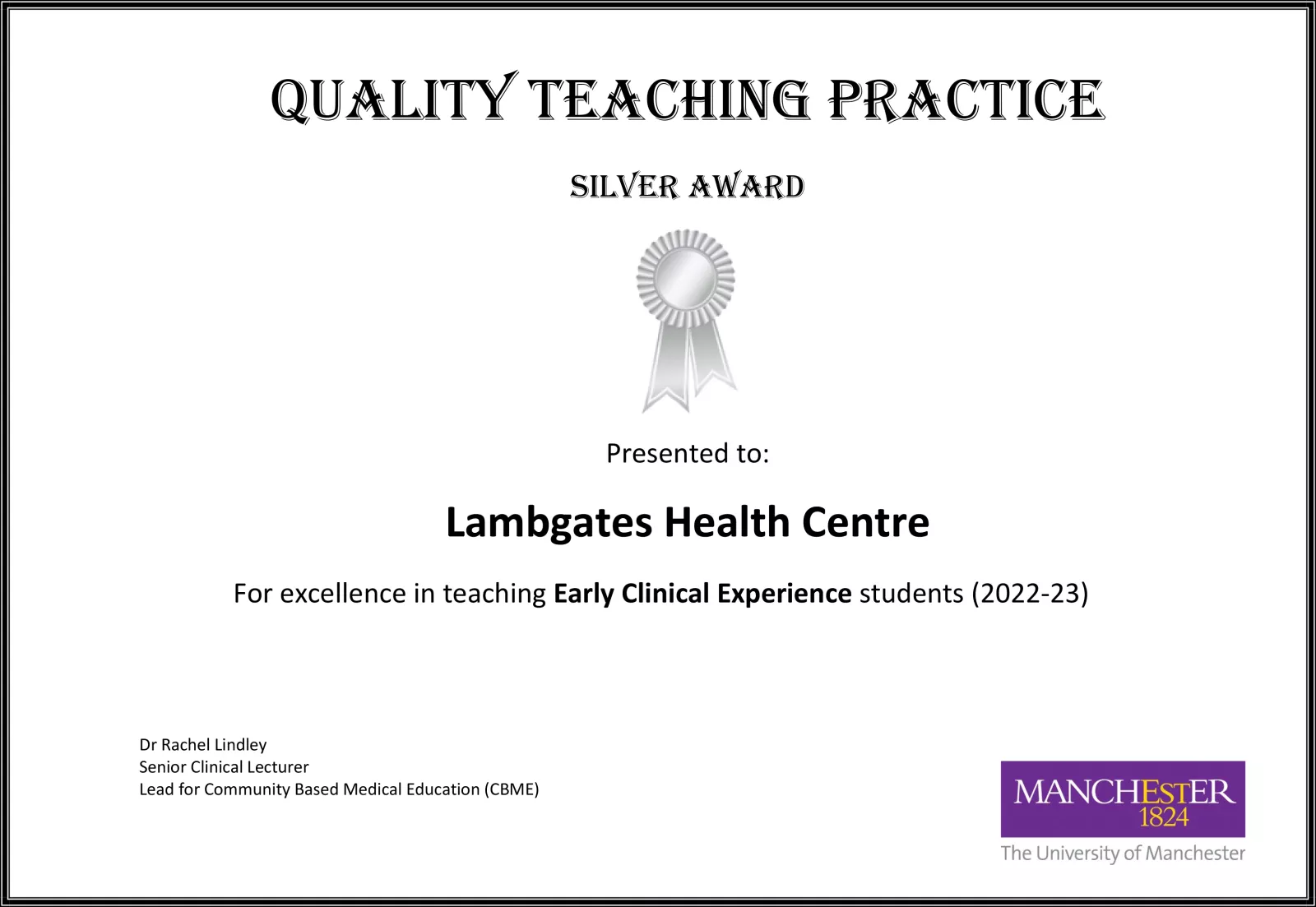 Image shows Quality Teaching Practice Silver Award Presented to: Lambgates Health Centre for excellence in teaching Early Clinical Experience students (2022-23)