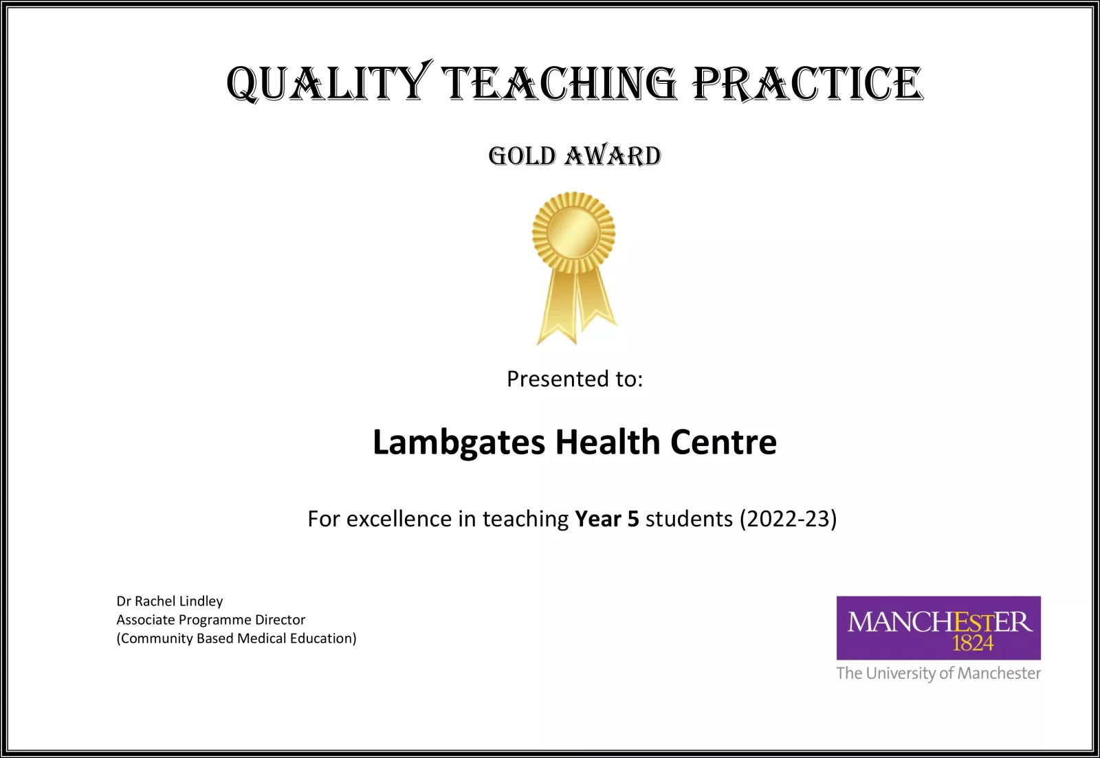 Image shows Quality Teaching Practice Gold Award Presented to: Lambgates Health Centre for excellence in teaching Year 5 students (2022-23)